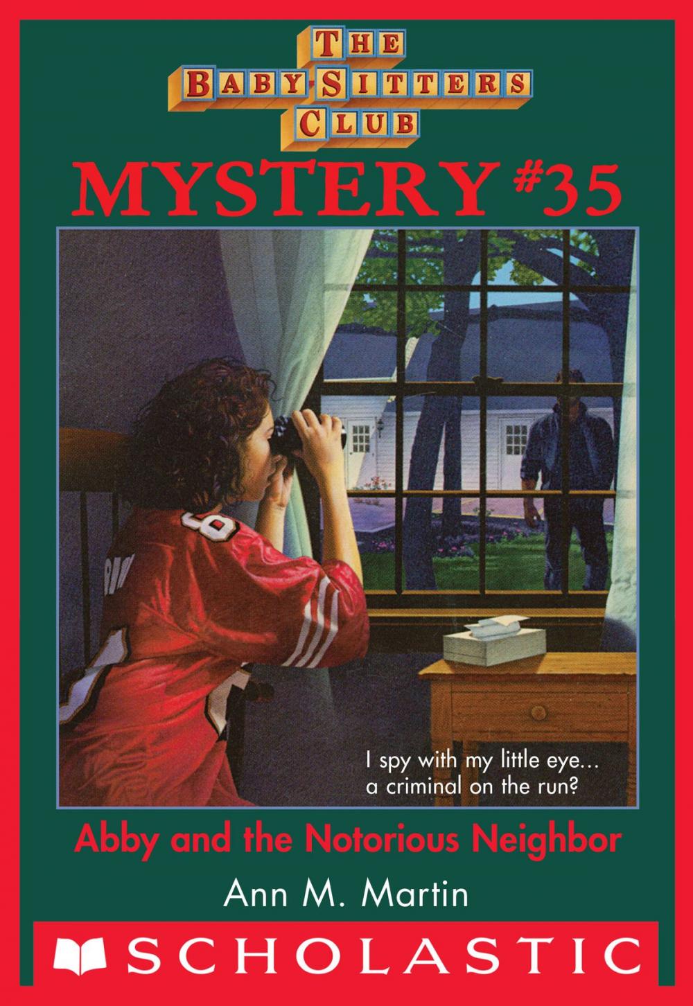 Big bigCover of Abby and the Notorious Neighbor (The Baby-Sitters Club Mysteries #35)