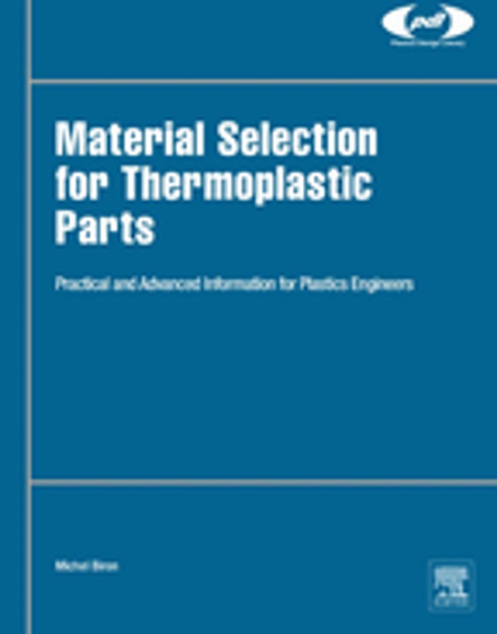 Big bigCover of Material Selection for Thermoplastic Parts