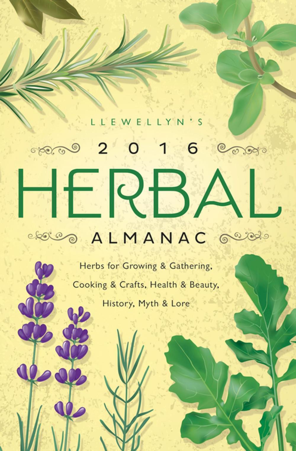 Big bigCover of Llewellyn's 2016 Herbal Almanac