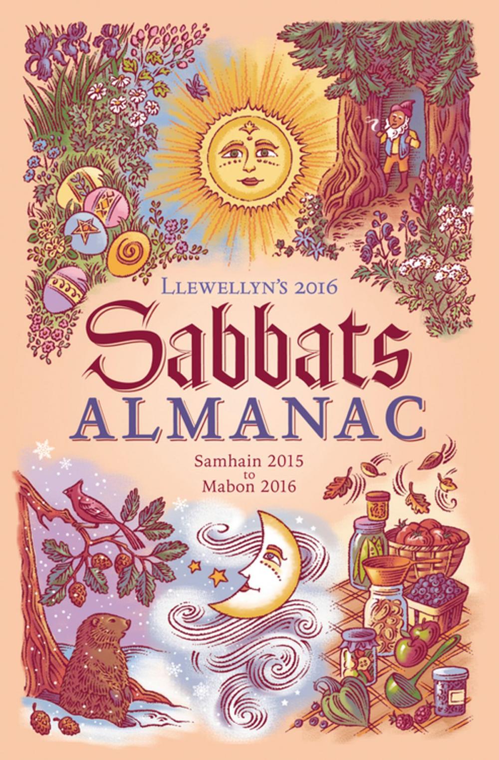 Big bigCover of Llewellyn's 2016 Sabbats Almanac