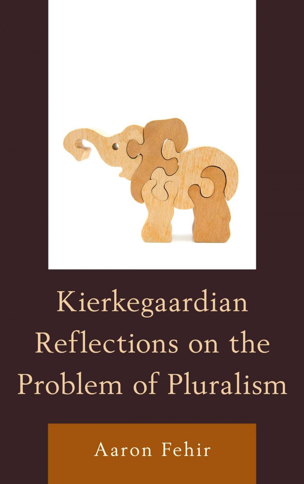 Big bigCover of Kierkegaardian Reflections on the Problem of Pluralism