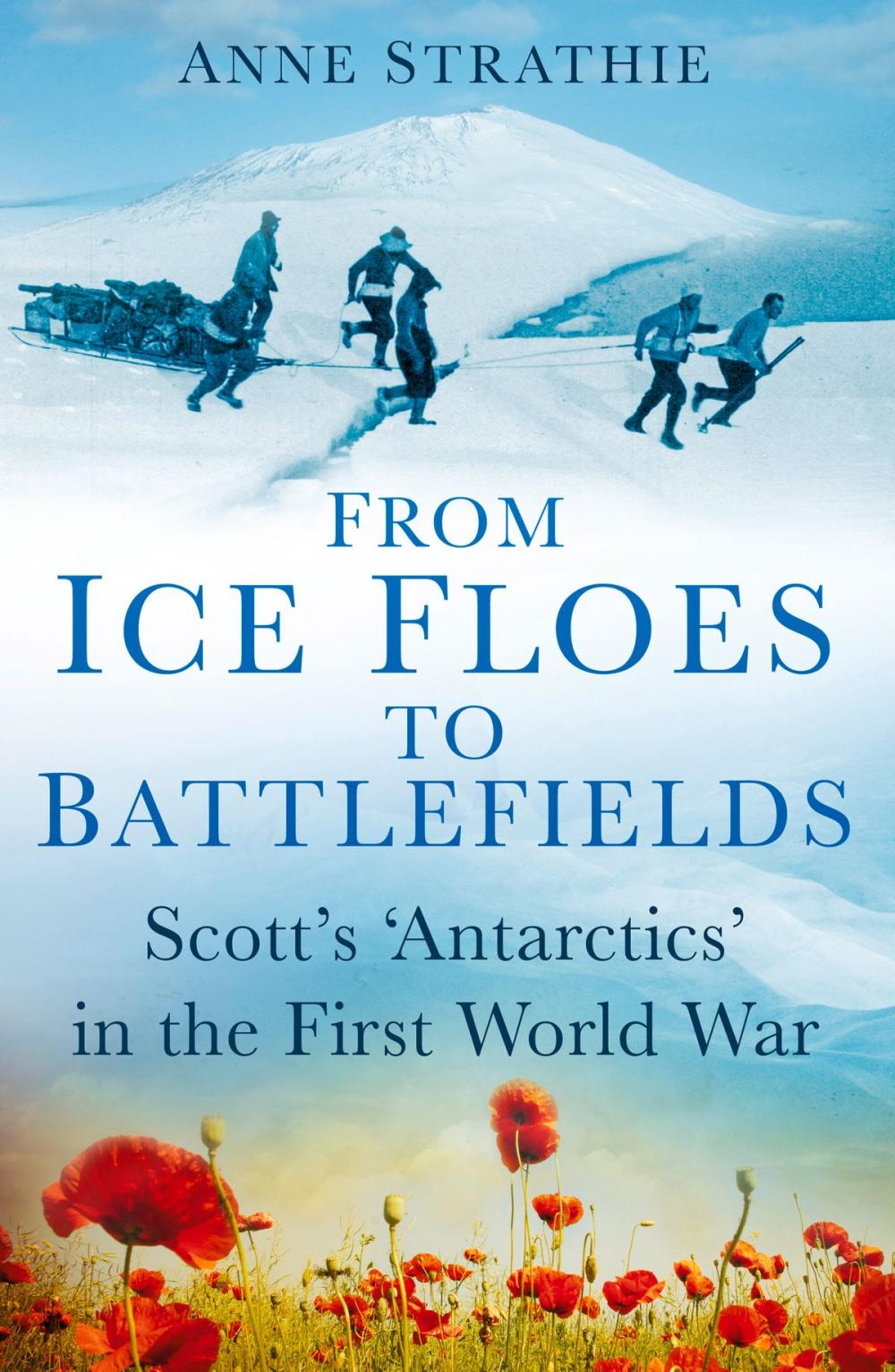 Big bigCover of From Ice Floes to Battlefields