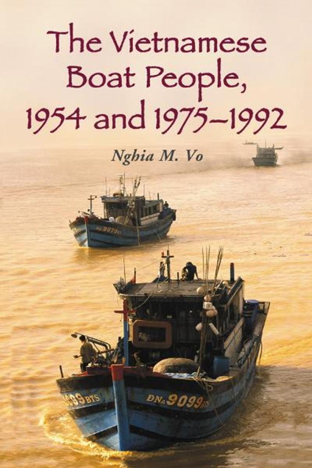 Big bigCover of The Vietnamese Boat People, 1954 and 1975-1992