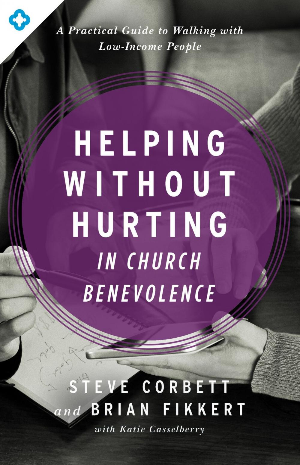 Big bigCover of Helping Without Hurting in Church Benevolence