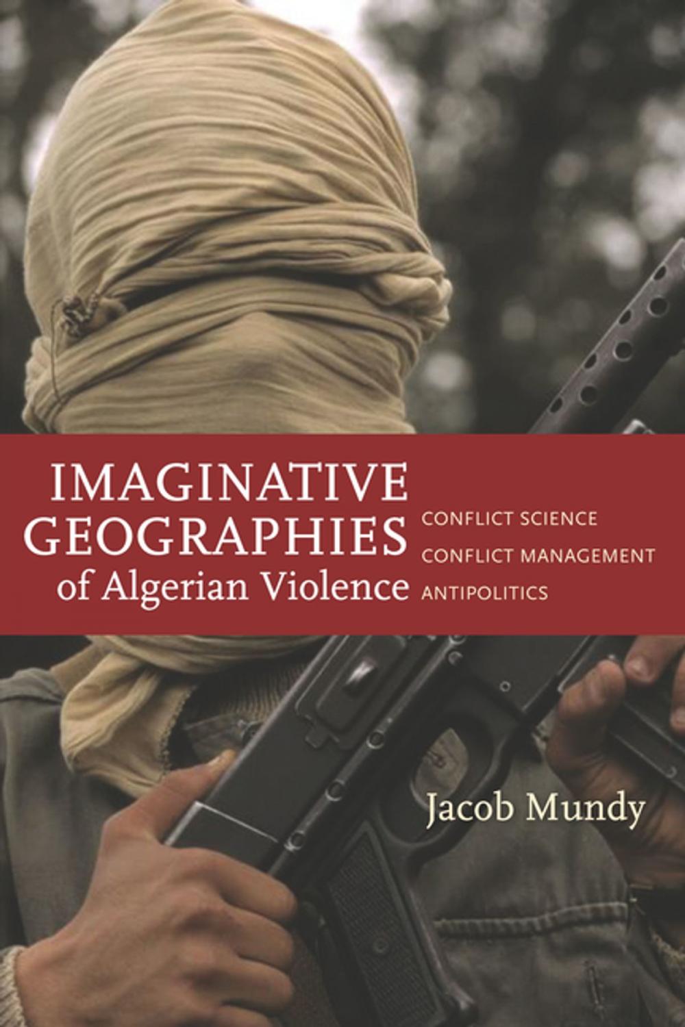 Big bigCover of Imaginative Geographies of Algerian Violence