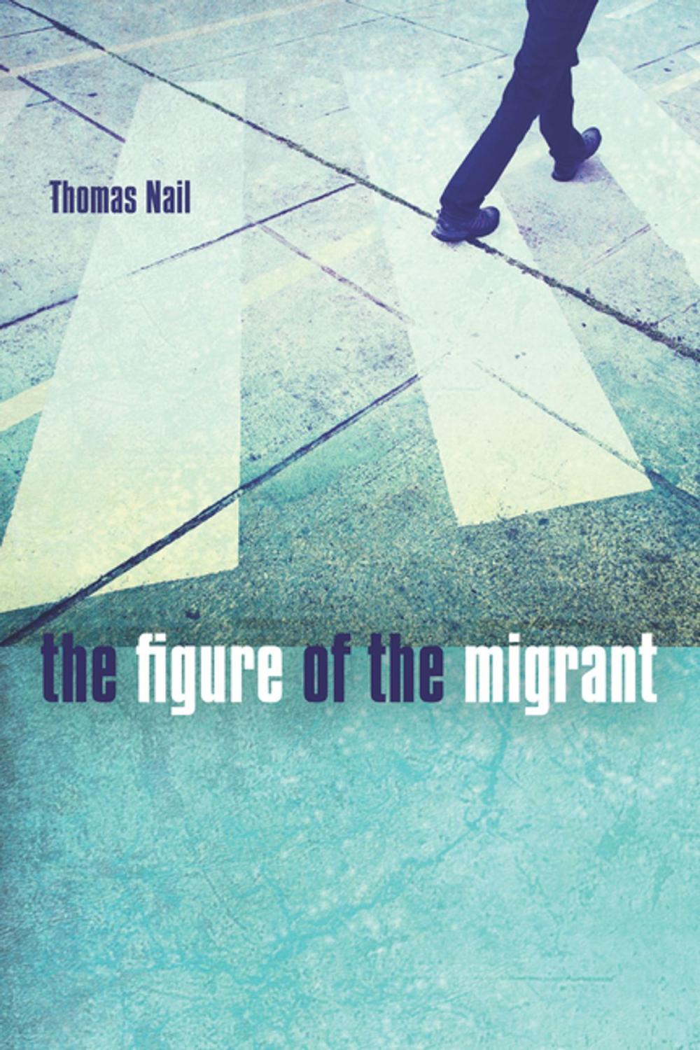 Big bigCover of The Figure of the Migrant