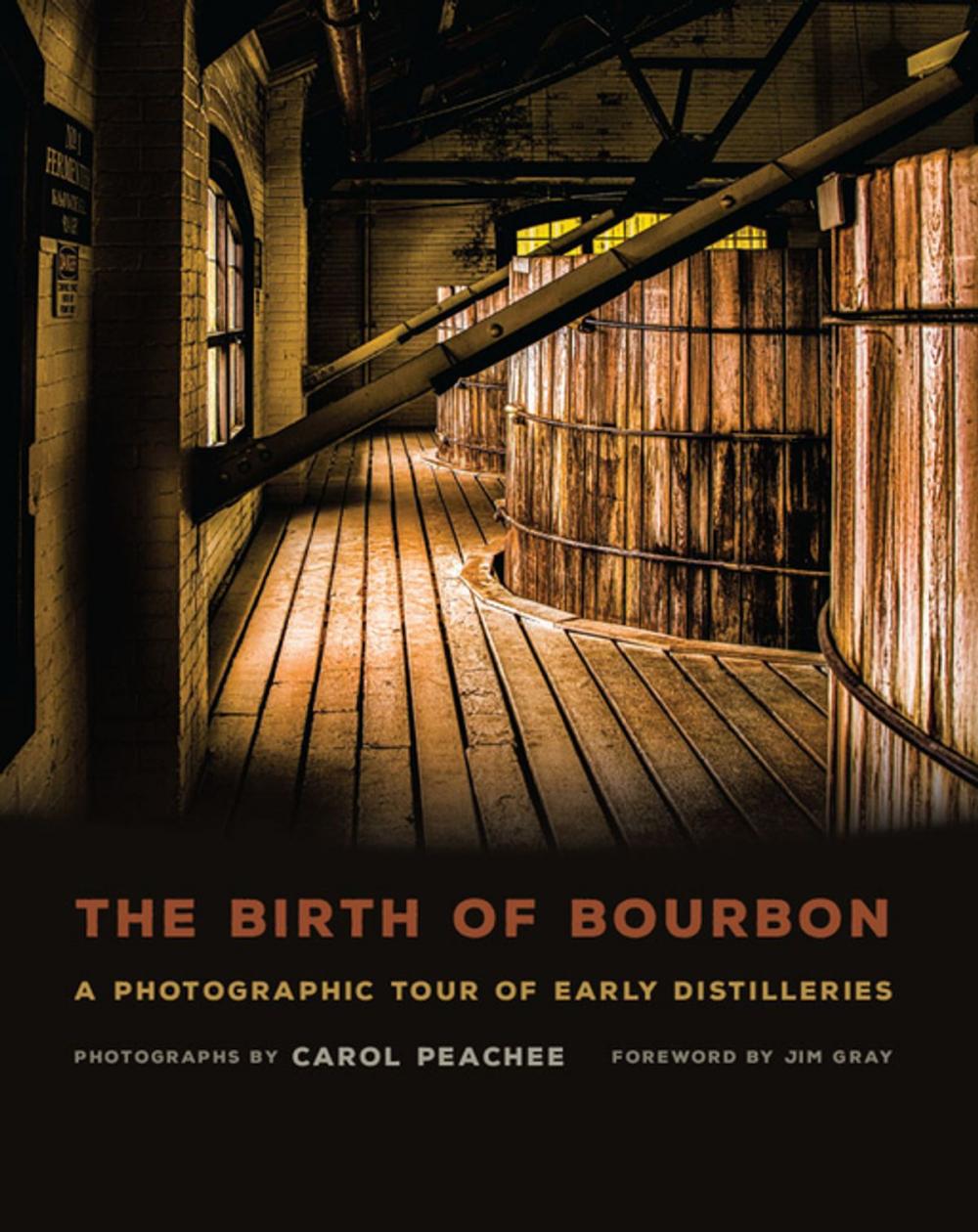 Big bigCover of The Birth of Bourbon