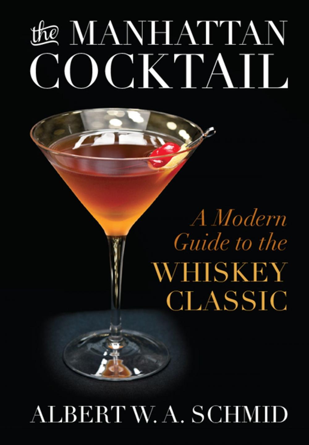 Big bigCover of The Manhattan Cocktail