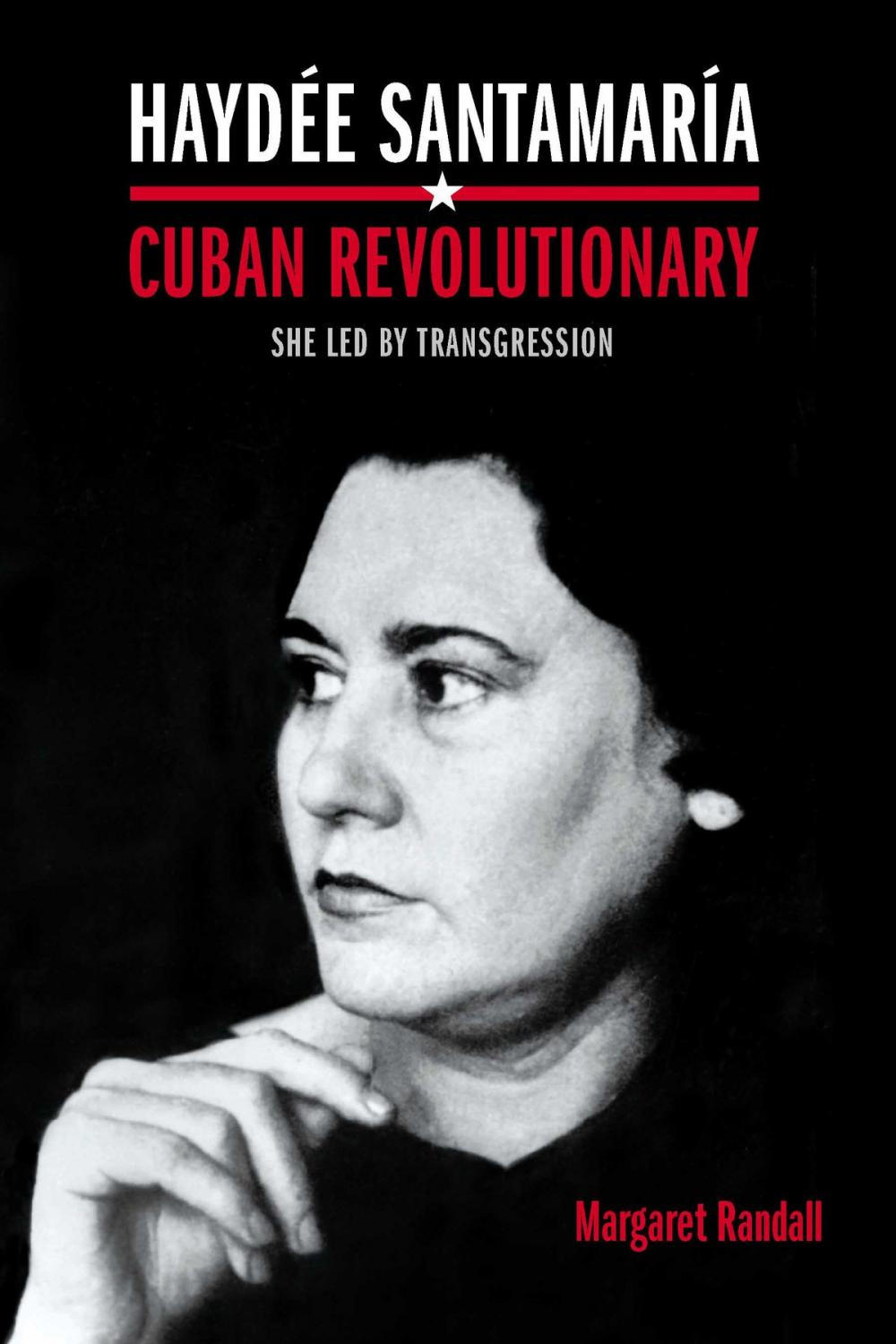 Big bigCover of Haydée Santamaría, Cuban Revolutionary