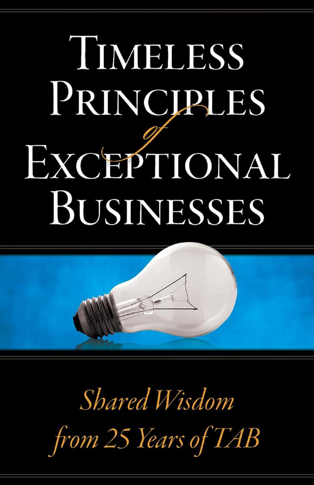 Big bigCover of Timeless Principles of Exceptional Businesses