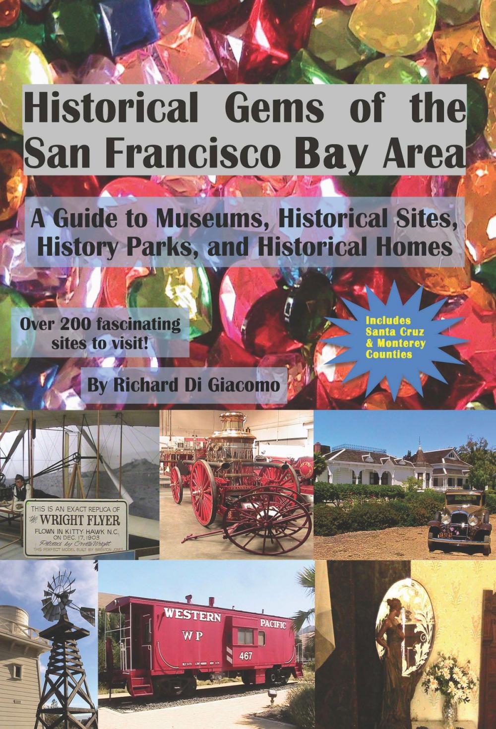 Big bigCover of Historical Gems of the San Francisco Bay Area