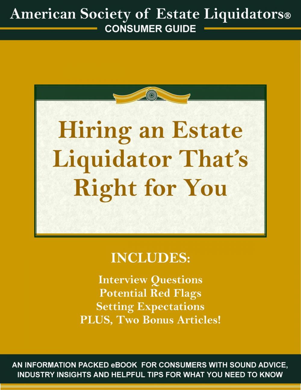 Big bigCover of Hiring an Estate Liquidator That's Right For You