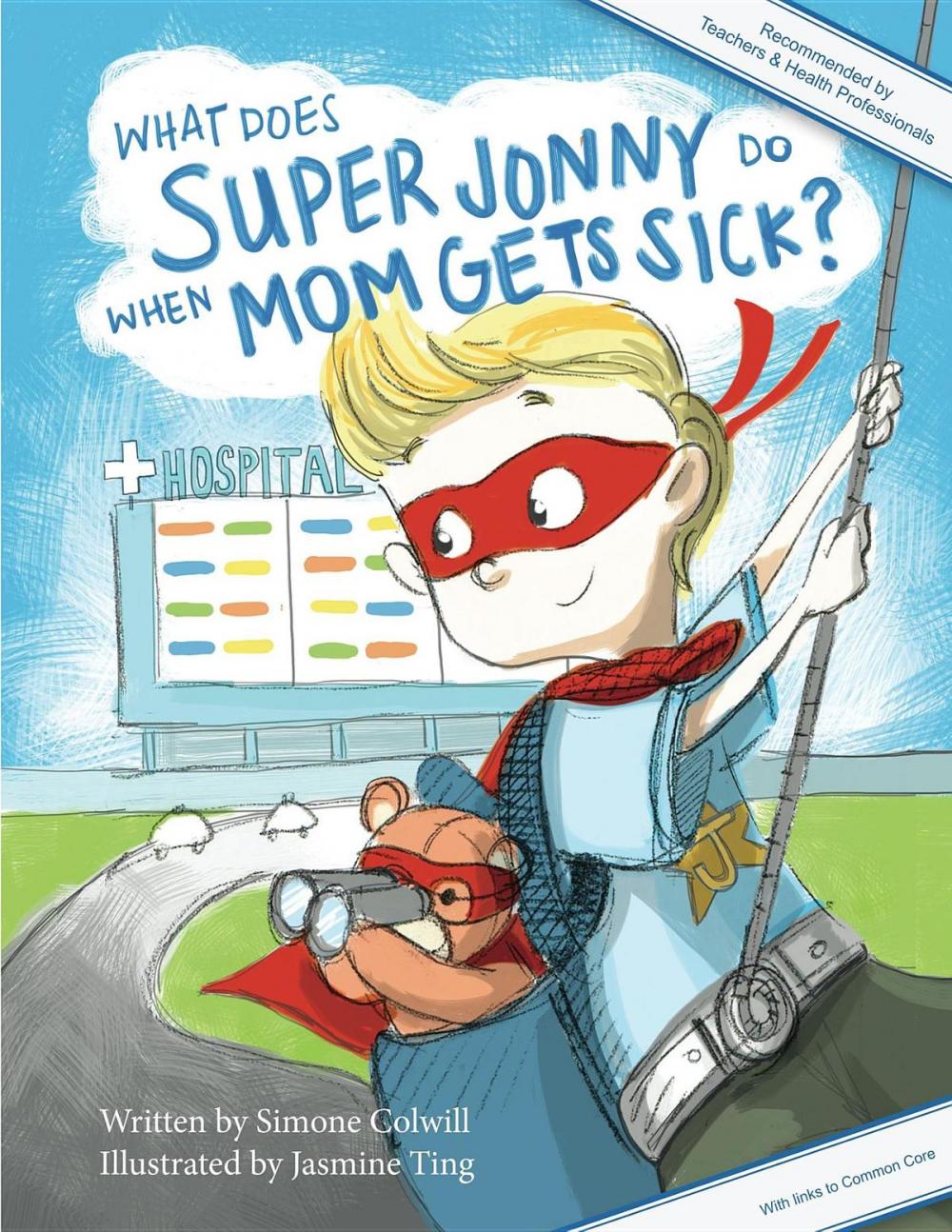 Big bigCover of What Does Super Jonny Do When Mom Gets Sick? 2nd US Edition