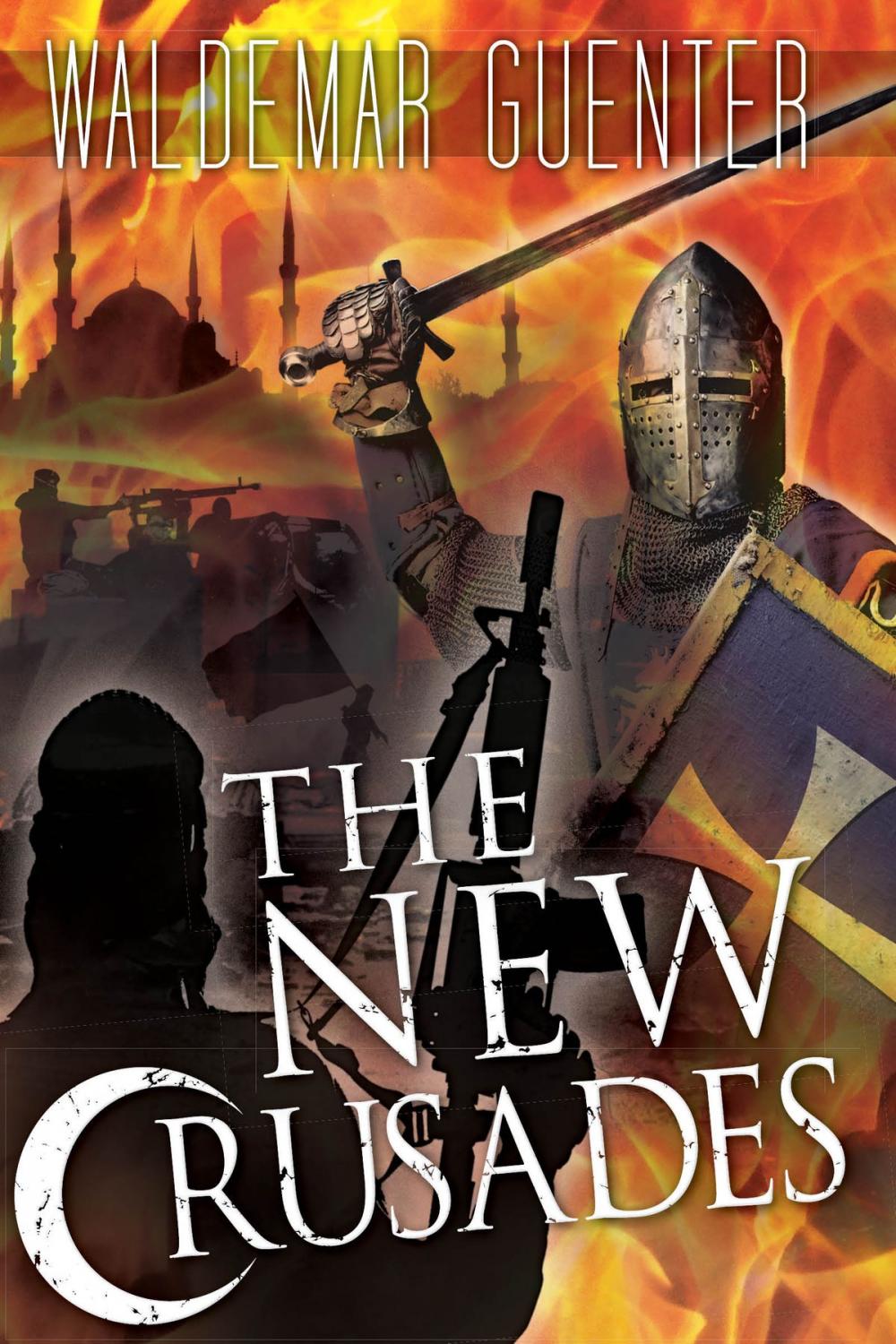 Big bigCover of The New Crusades