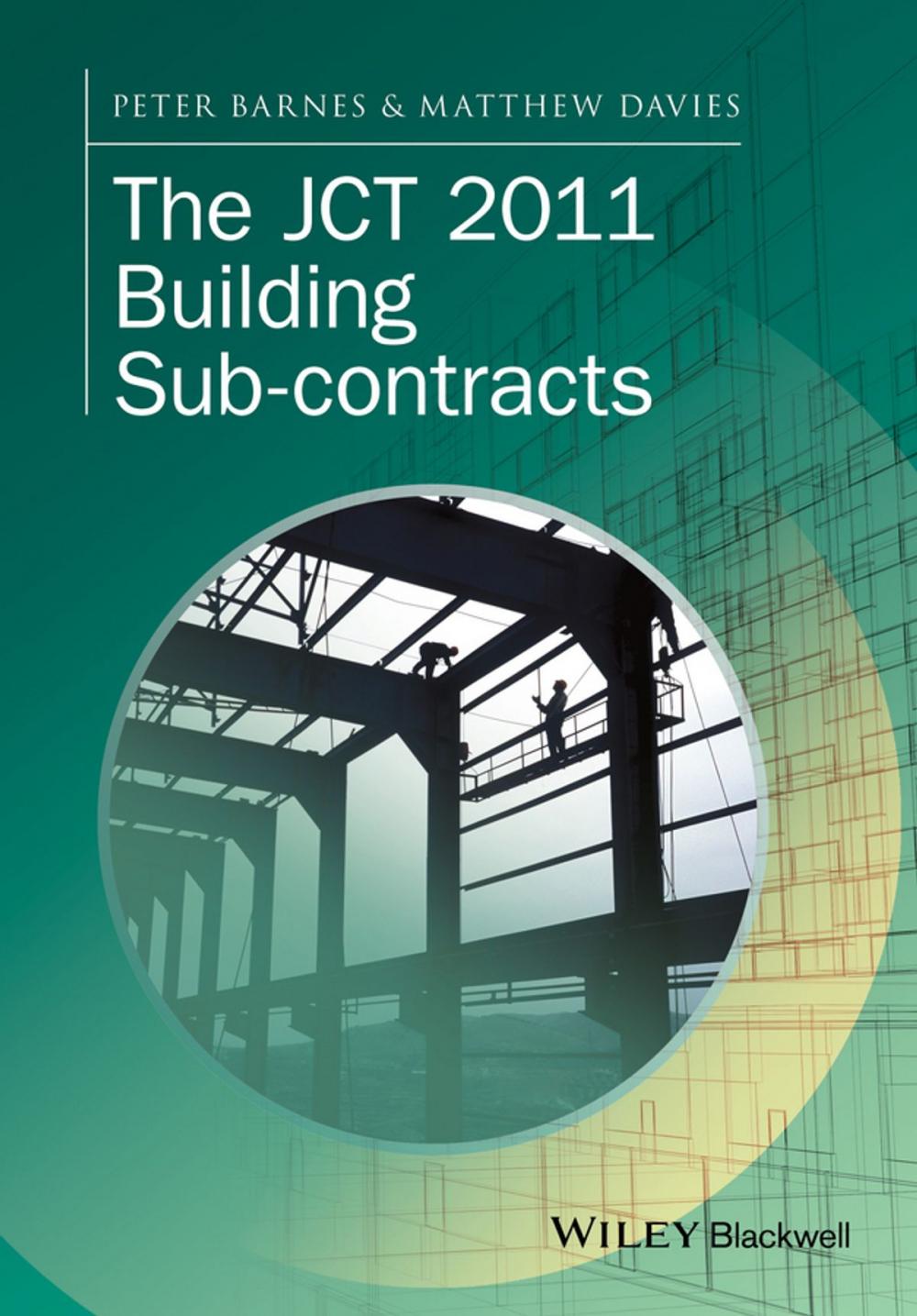 Big bigCover of The JCT 2011 Building Sub-contracts