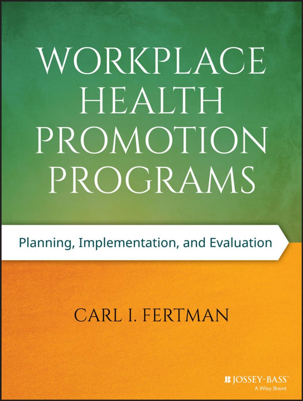 Big bigCover of Workplace Health Promotion Programs