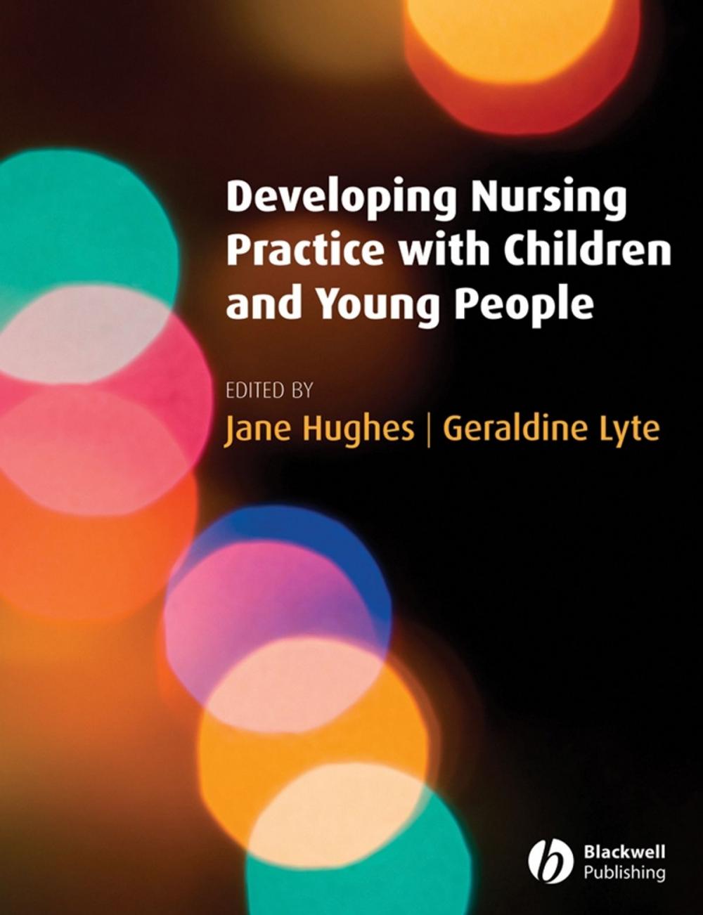 Big bigCover of Developing Nursing Practice with Children and Young People