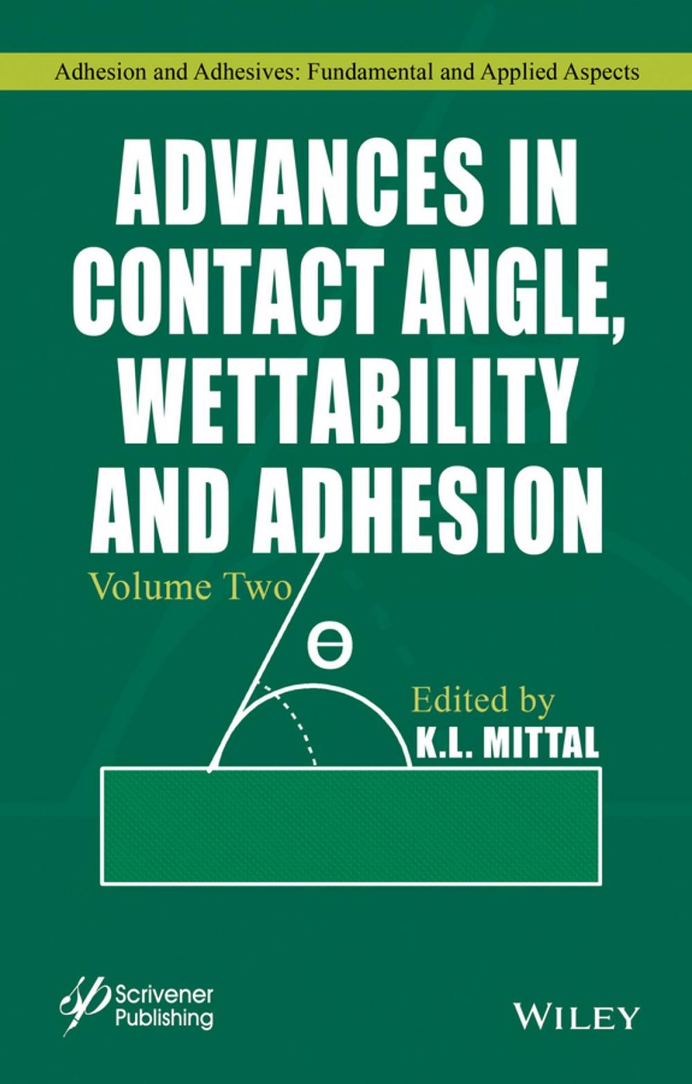 Big bigCover of Advances in Contact Angle, Wettability and Adhesion