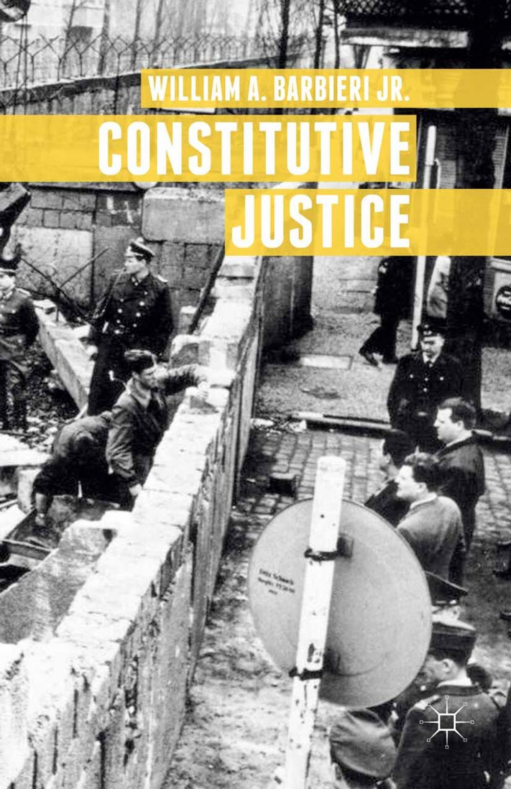 Big bigCover of Constitutive Justice