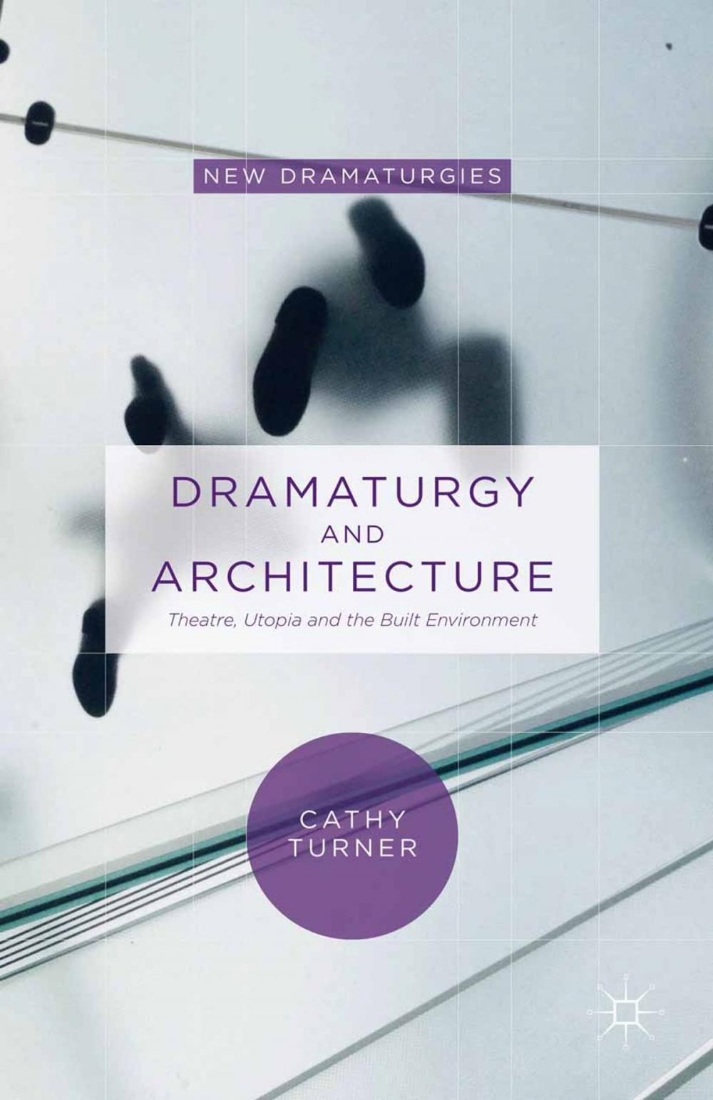 Big bigCover of Dramaturgy and Architecture