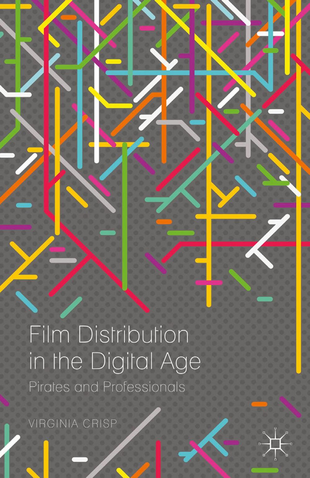 Big bigCover of Film Distribution in the Digital Age