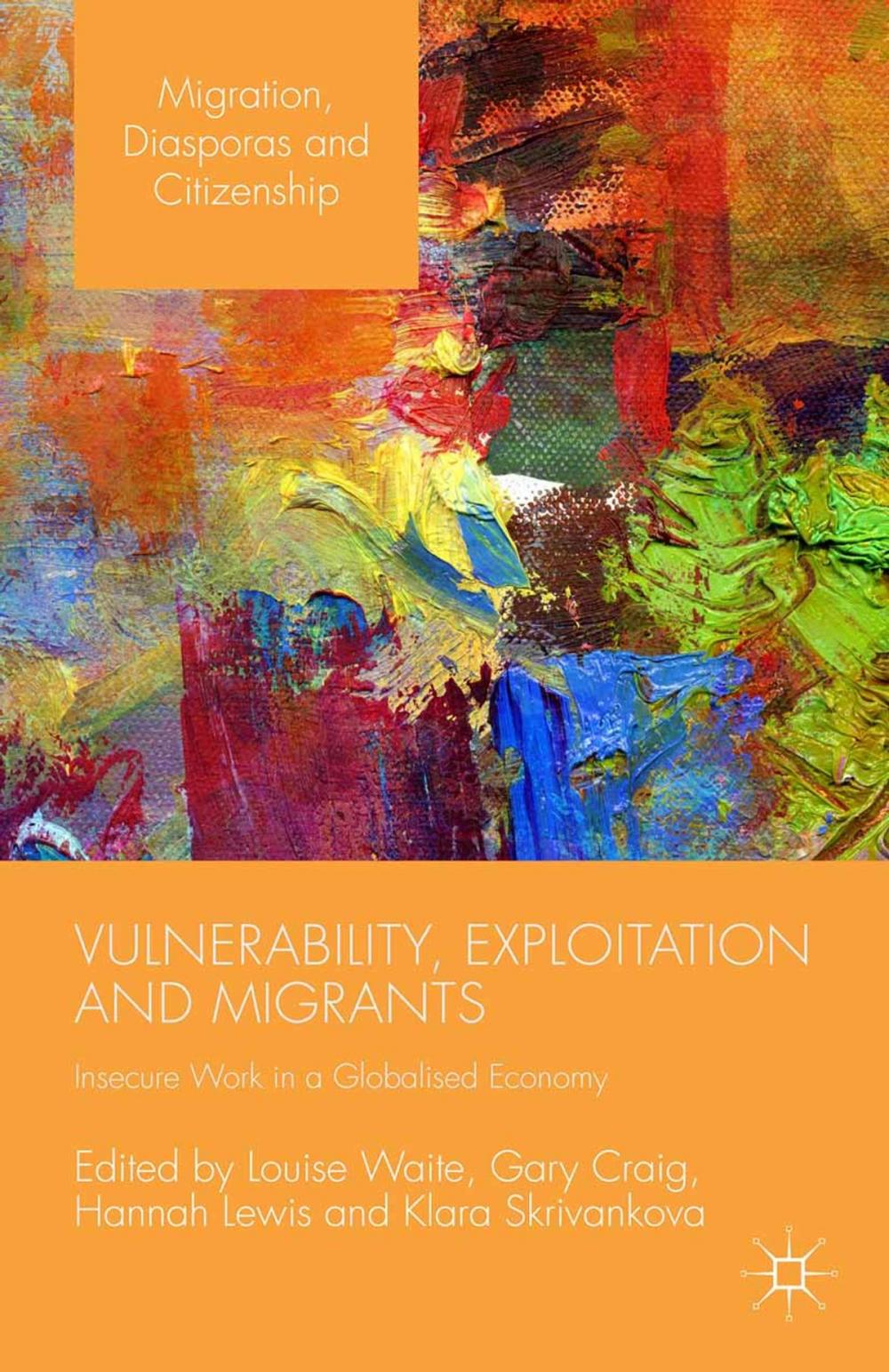 Big bigCover of Vulnerability, Exploitation and Migrants