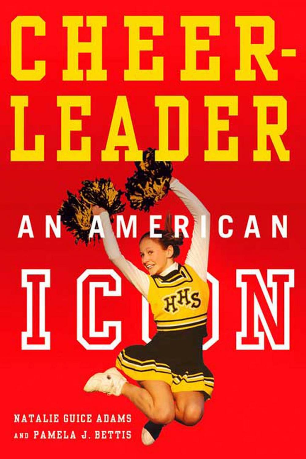 Big bigCover of Cheerleader!: An American Icon