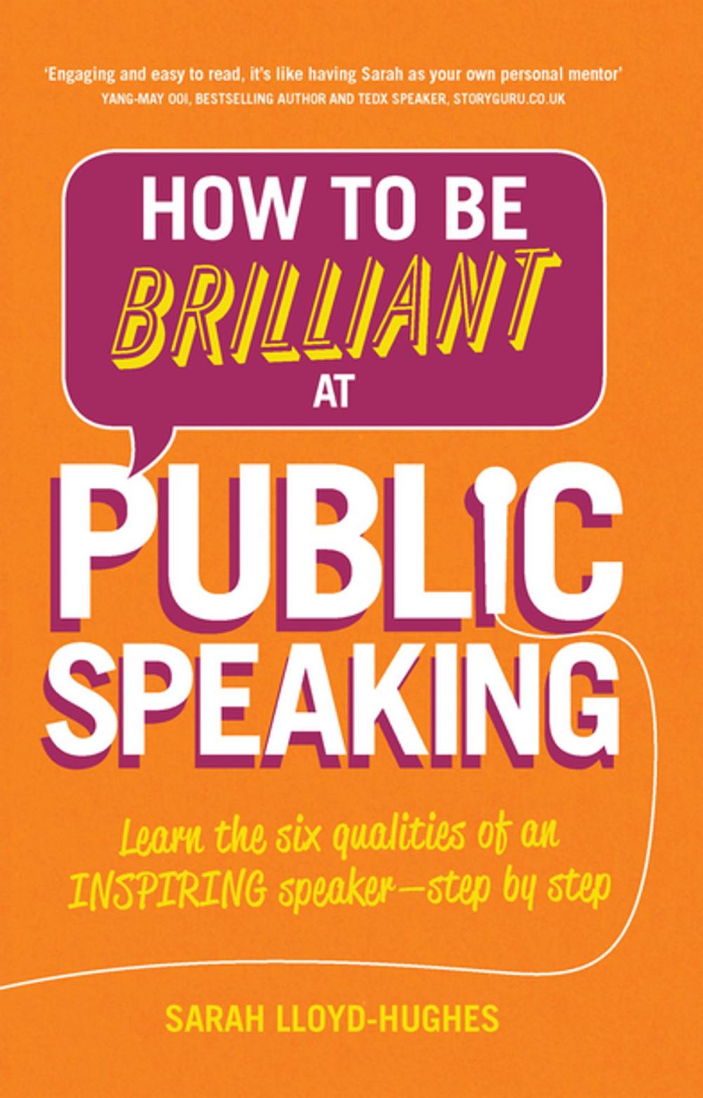 Big bigCover of How to Be Brilliant at Public Speaking 2e