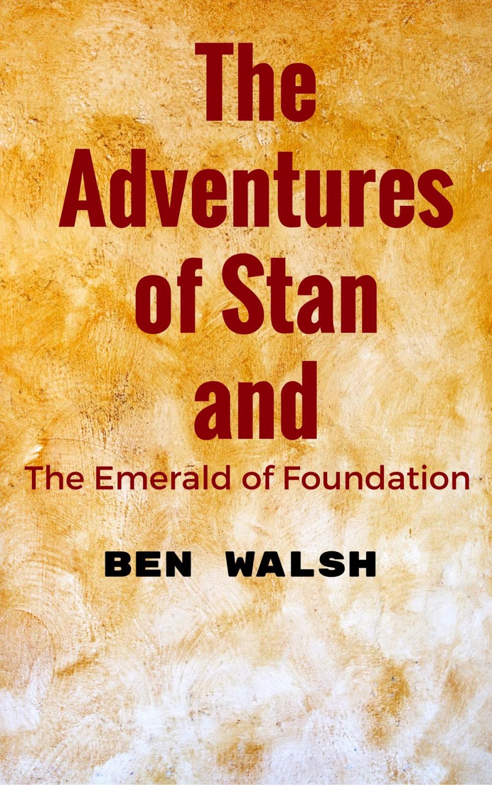 Big bigCover of The Adventure of Stan and the Emerald of Foundation