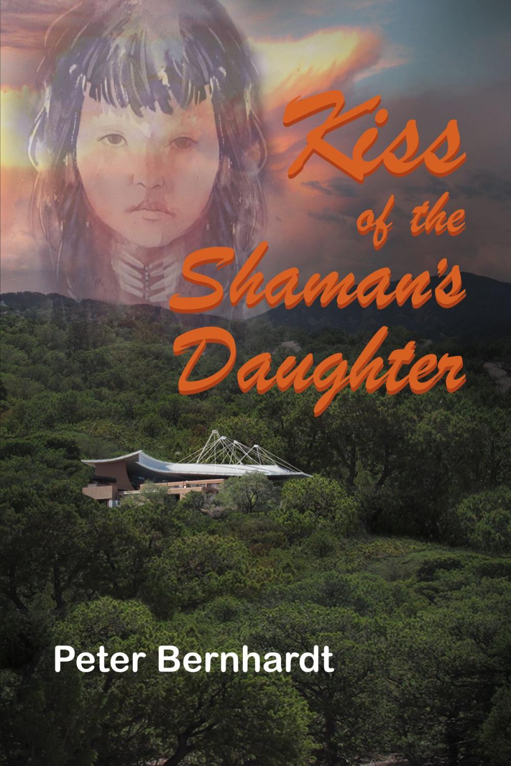 Big bigCover of Kiss of the Shaman's Daughter