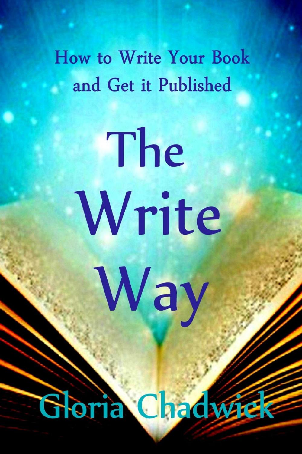 Big bigCover of How to Write Your Book and Get it Published The Write Way