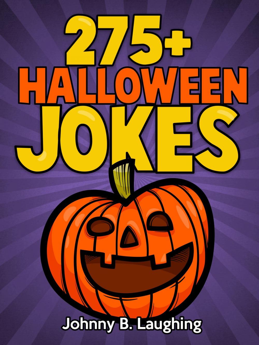 Big bigCover of 275+ Halloween Jokes