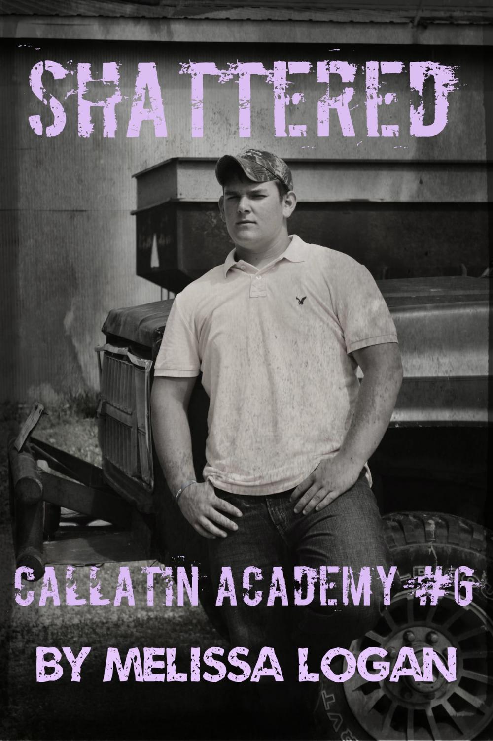 Big bigCover of Callatin Academy #6 Shattered