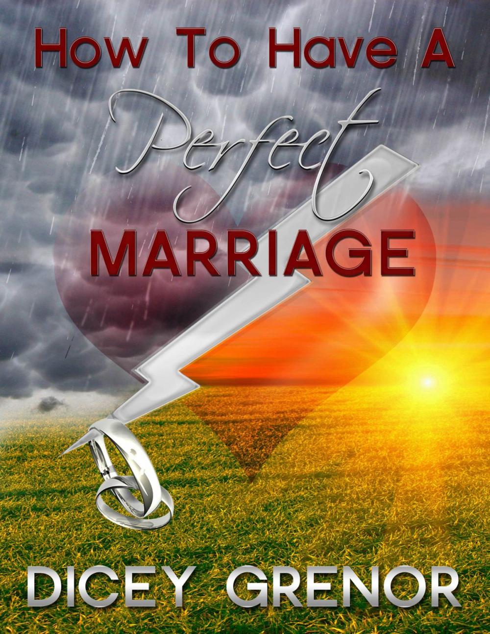 Big bigCover of How To Have a Perfect Marriage