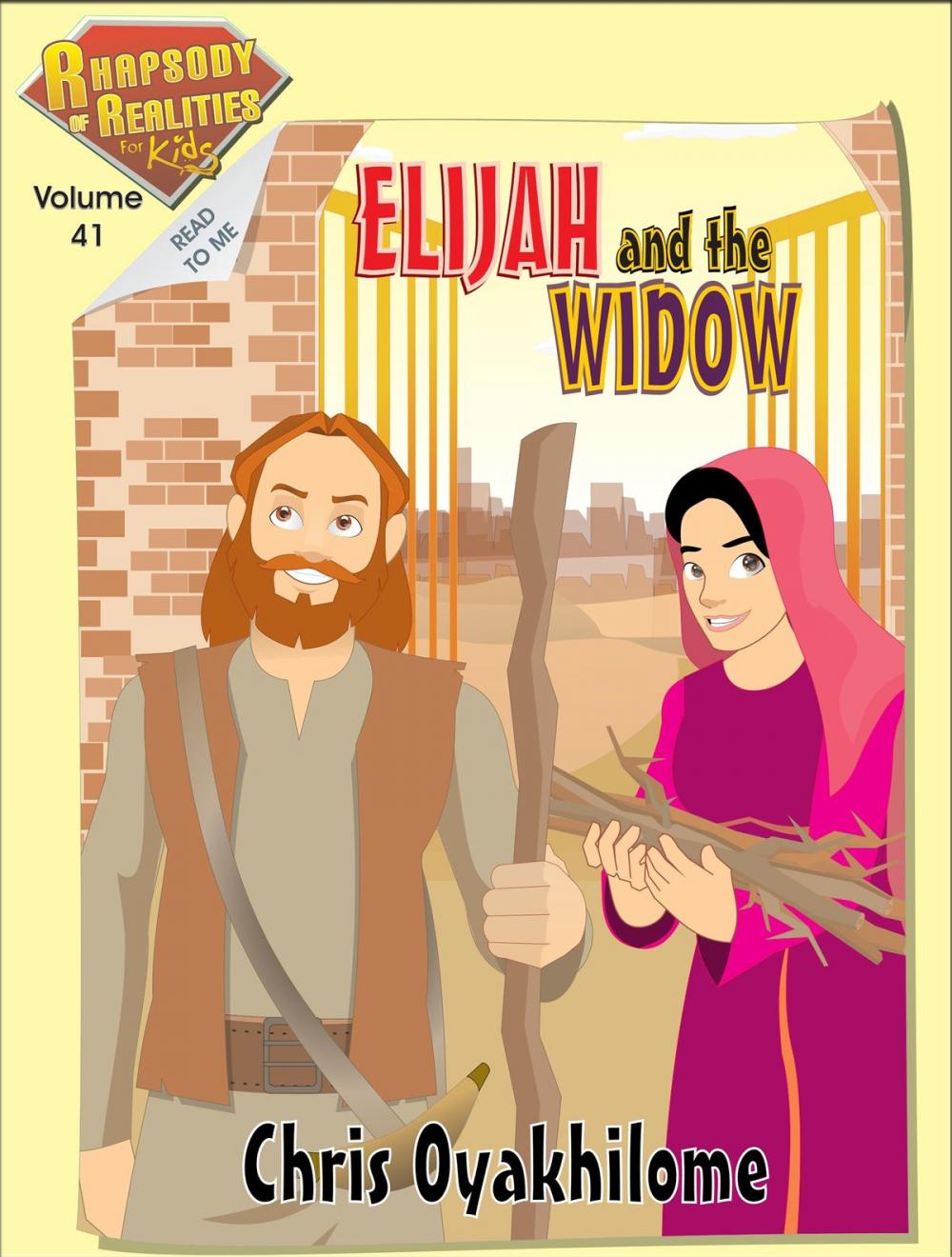 Big bigCover of Rhapsody of Realities for Kids, October Edition: Elijah And The Widow