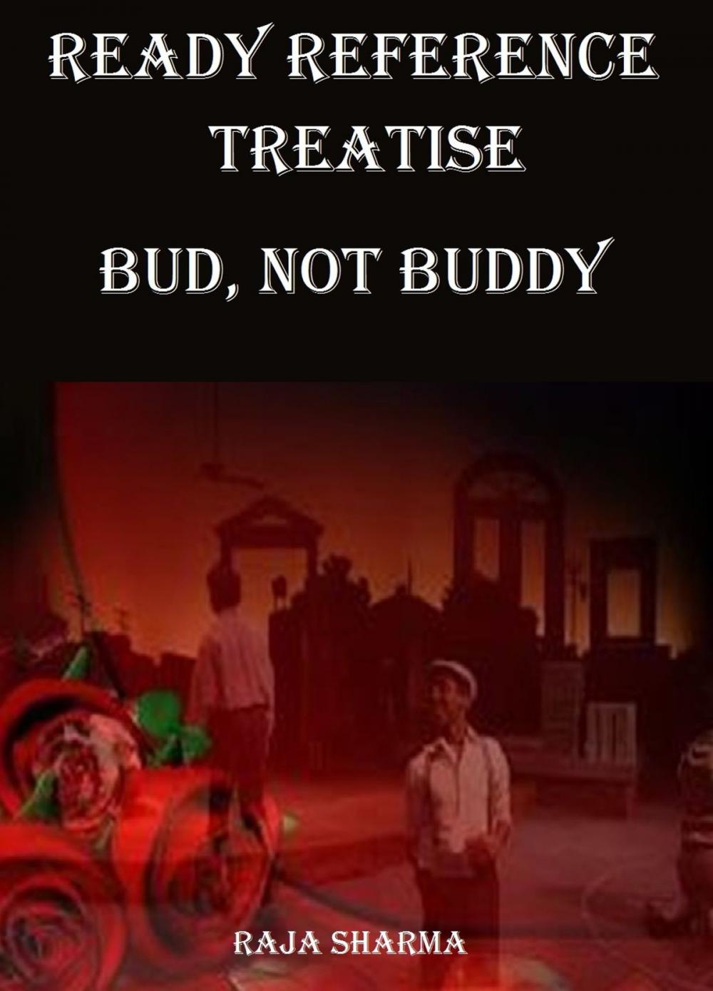 Big bigCover of Ready Reference Treatise: Bud, Not Buddy