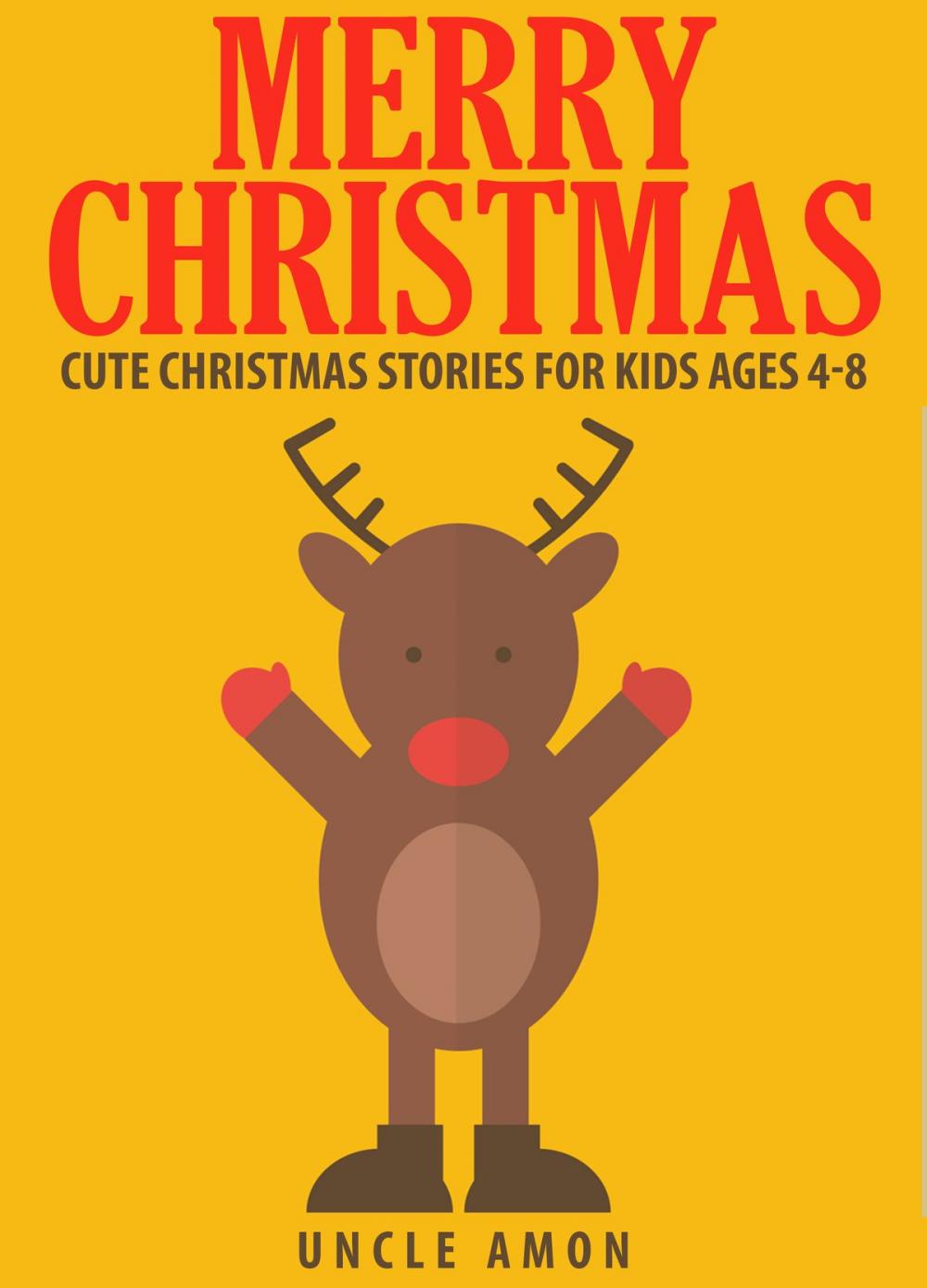 Big bigCover of Merry Christmas: Cute Christmas Stories for Kids Ages 4-8