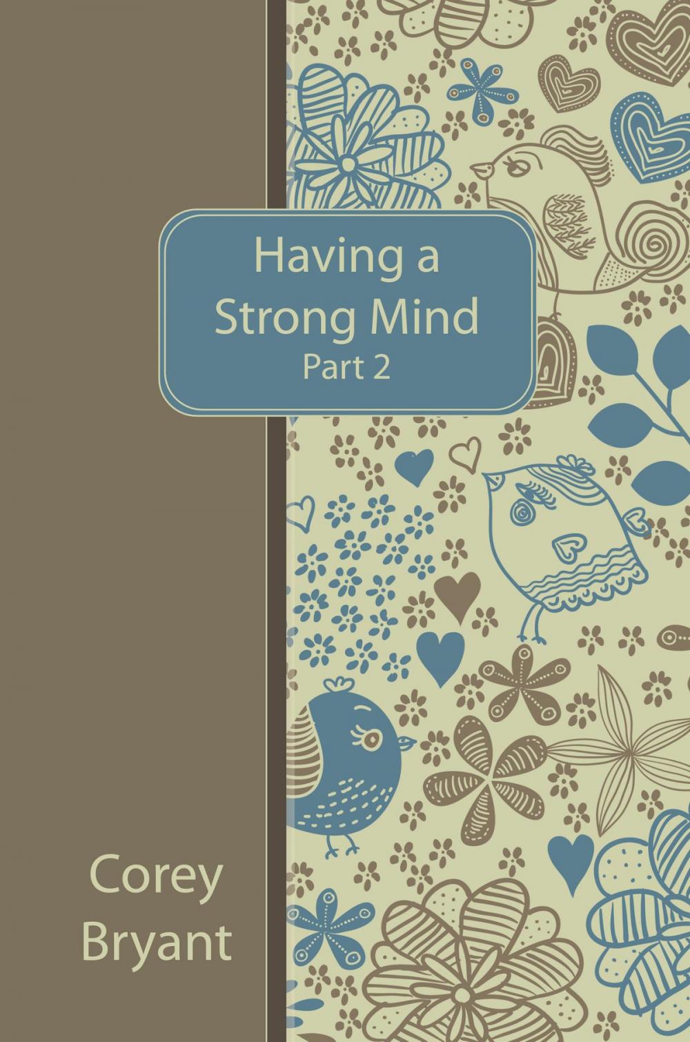 Big bigCover of Having a Strong Mind part 2