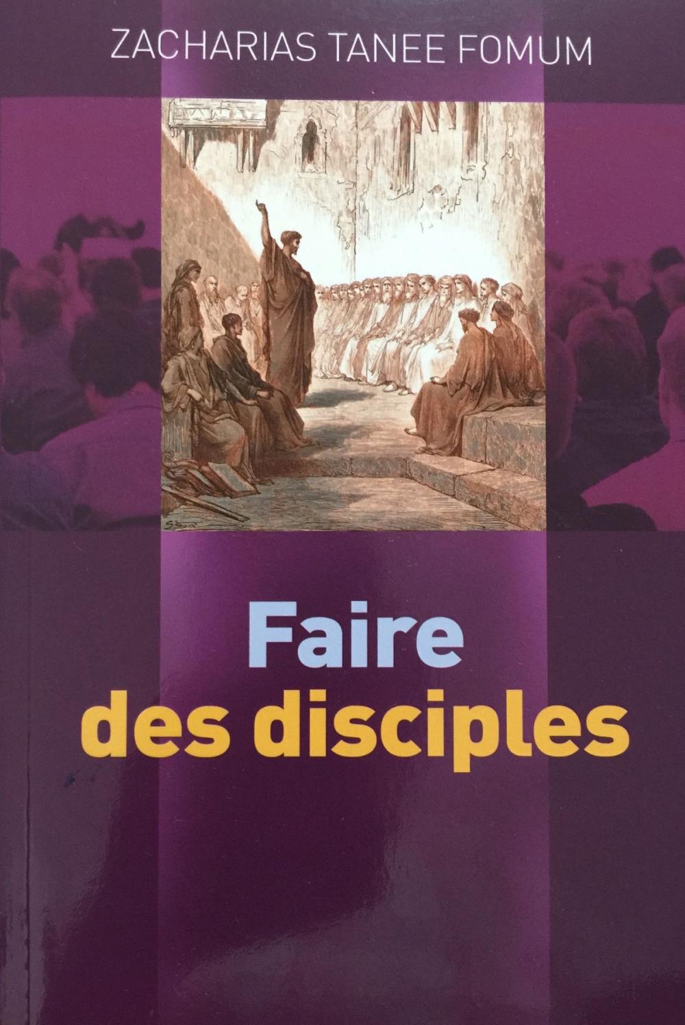 Big bigCover of Faire Des Disciples