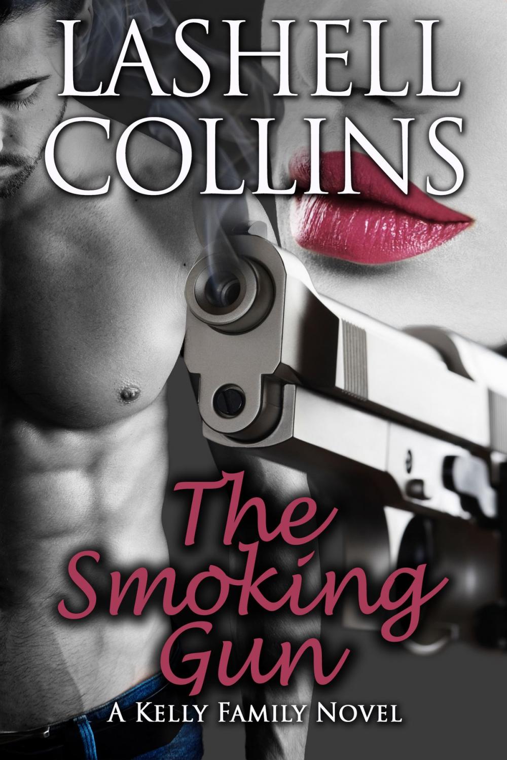 Big bigCover of The Smoking Gun: A Kelly Family Novel