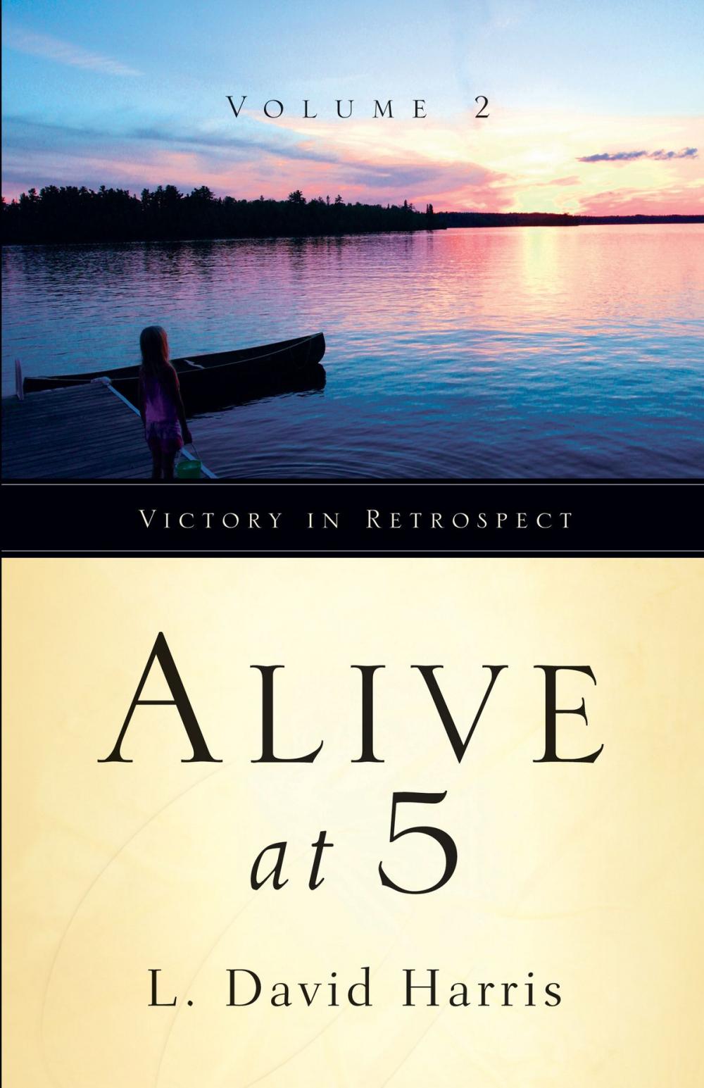 Big bigCover of Alive at 5: Victory in Retrospect, Volume 2