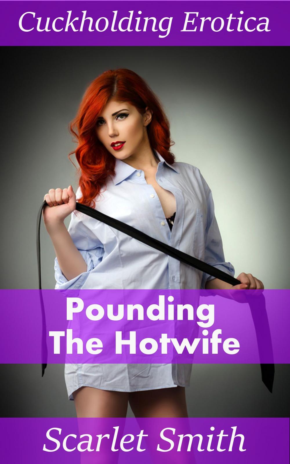 Big bigCover of Pounding The Hotwife