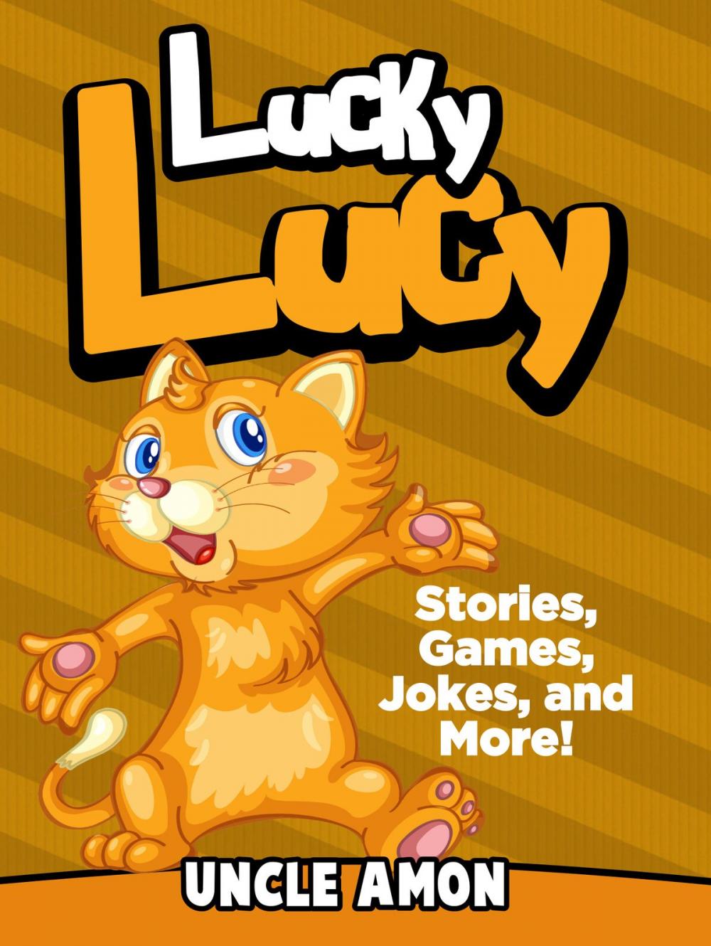 Big bigCover of Lucky Lucy: Stories, Games, Jokes, and More!