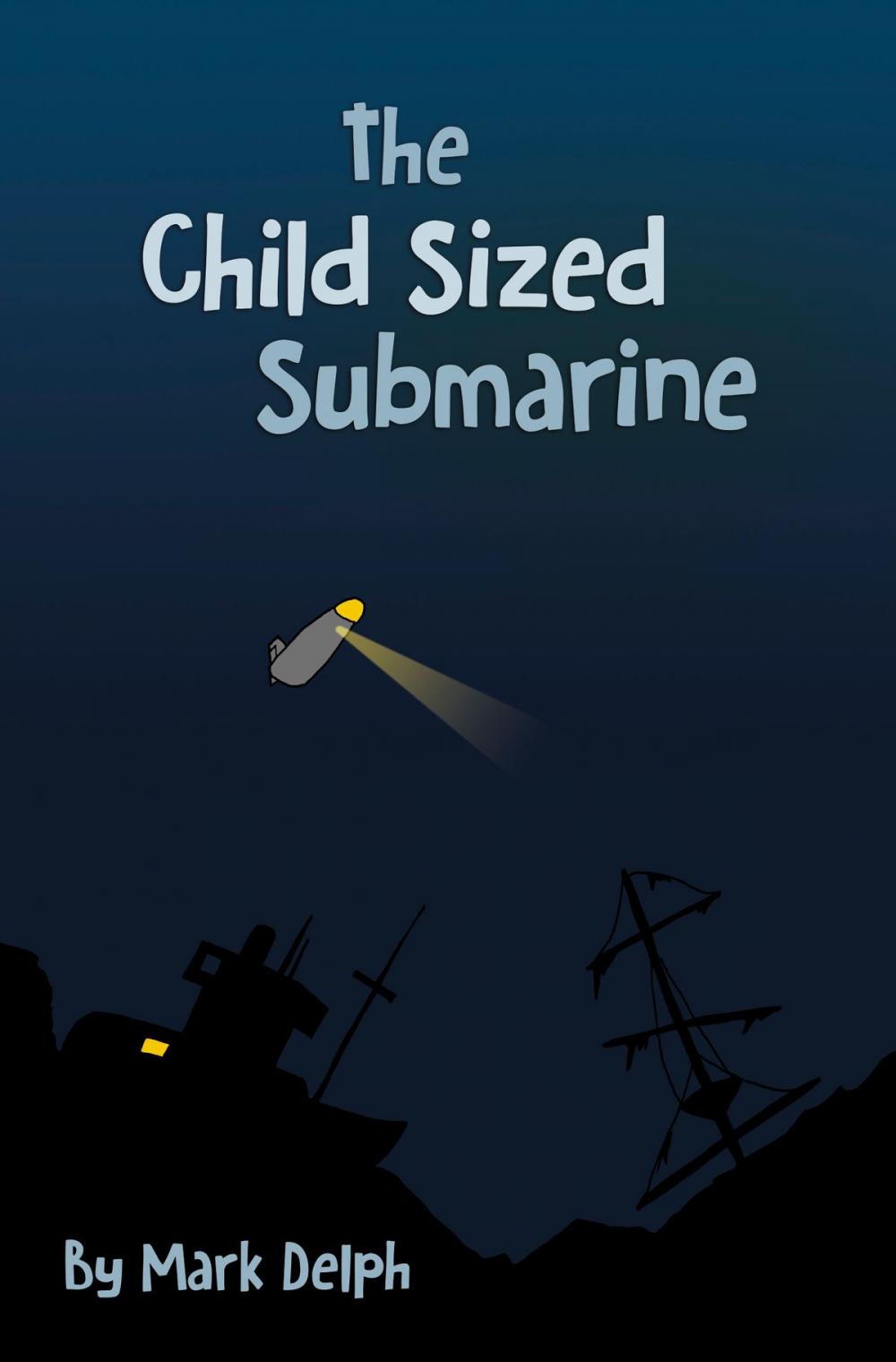 Big bigCover of The Child Sized Submarine