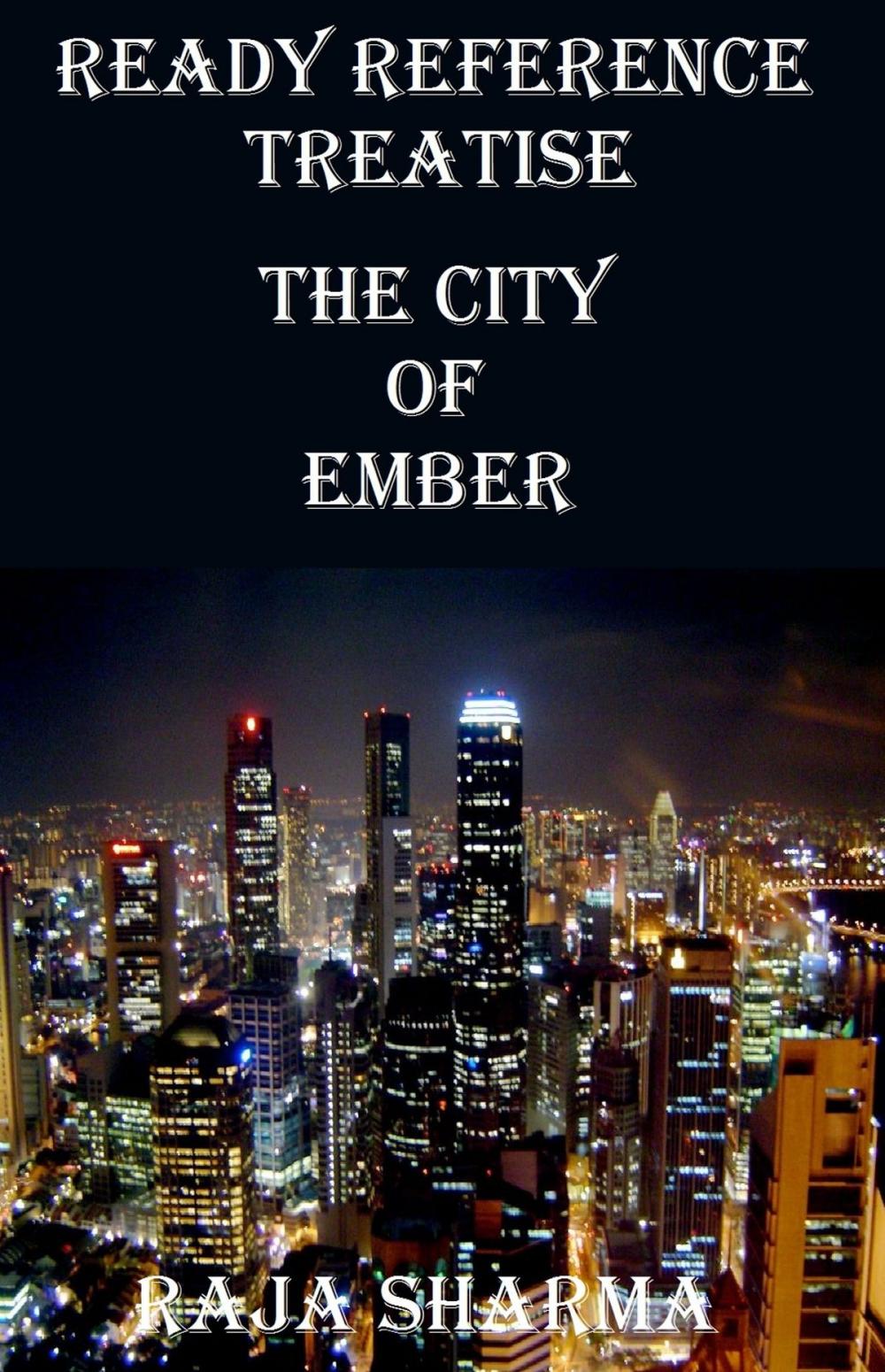 Big bigCover of Ready Reference Treatise: The City of Ember