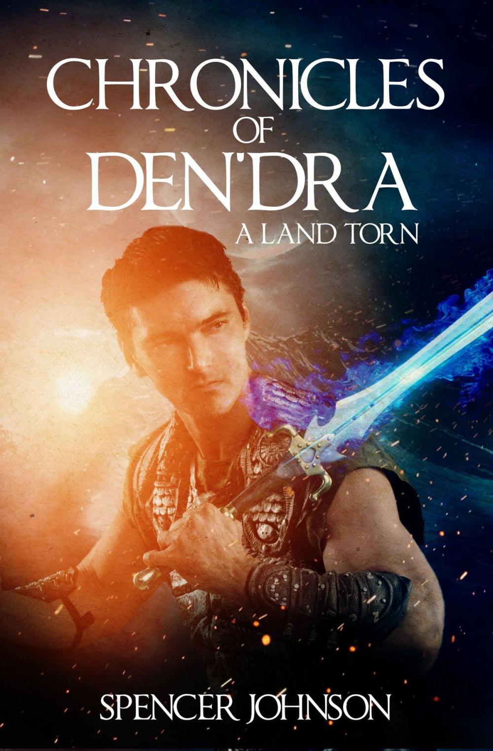 Big bigCover of Chronicles of Den'dra: A Land Torn