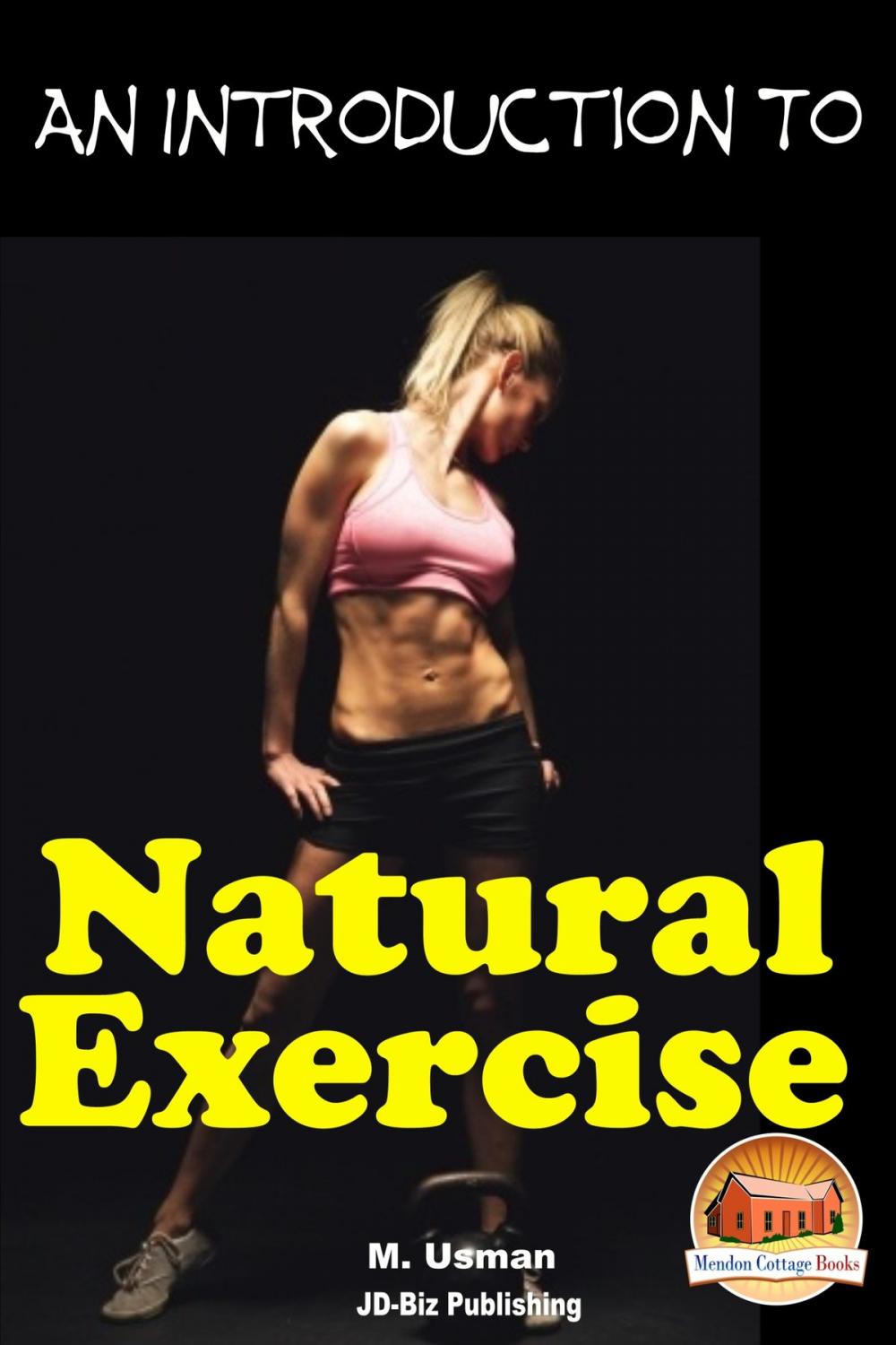 Big bigCover of An Introduction to Natural Excercise