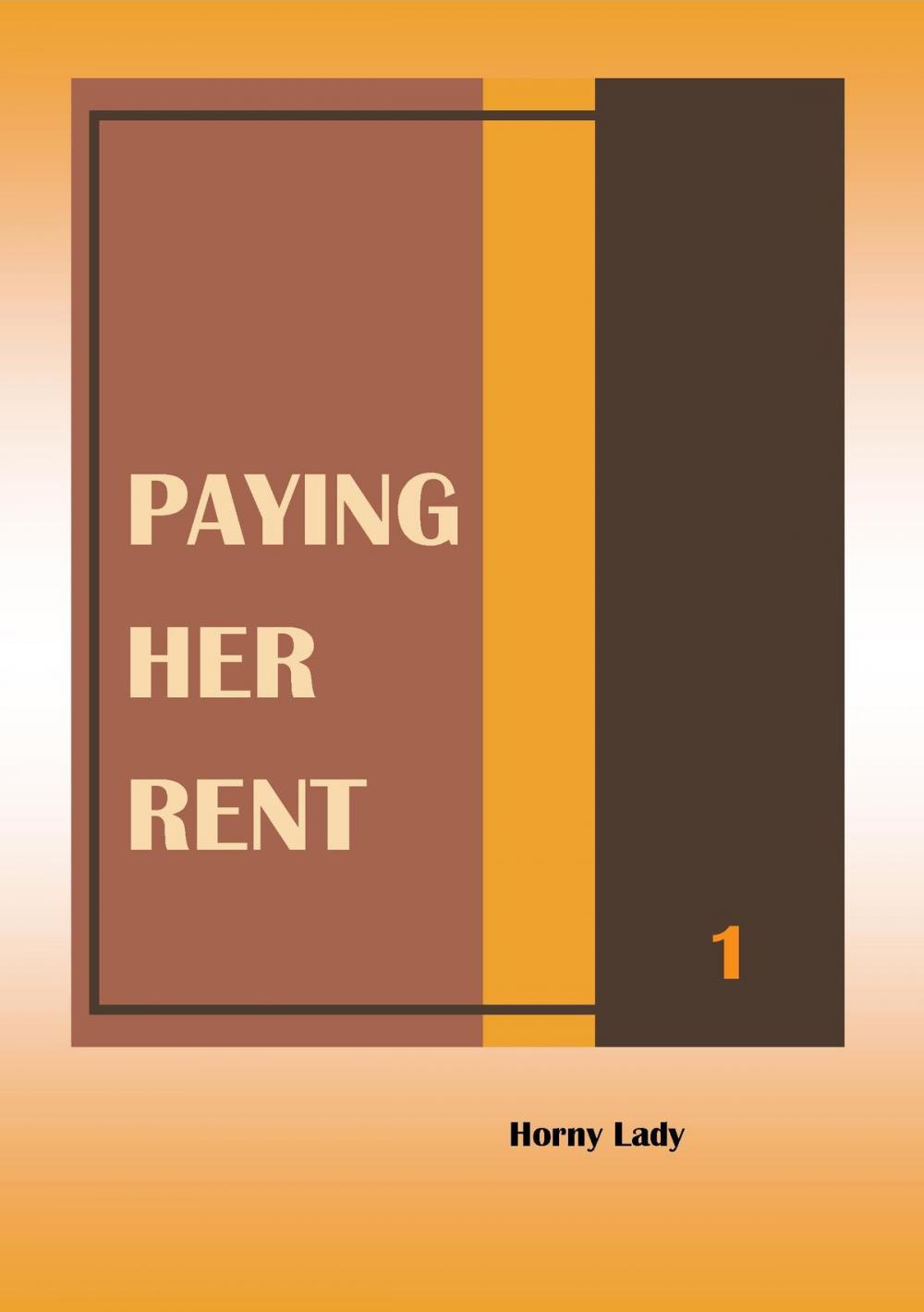 Big bigCover of Paying Her Rent: 1