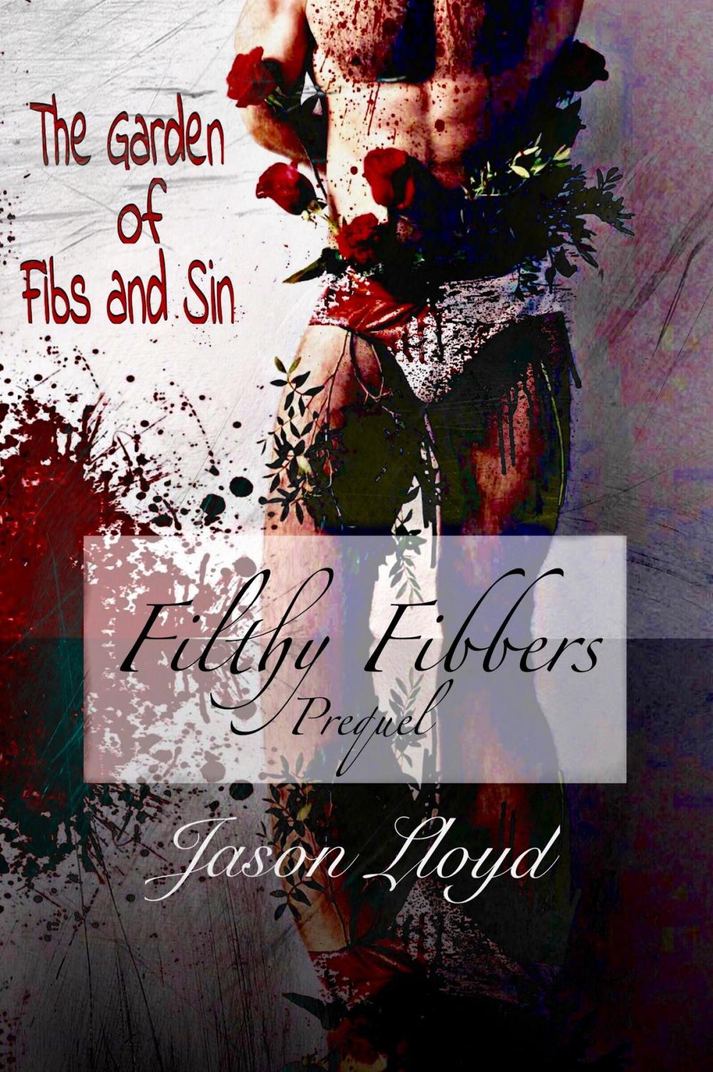 Big bigCover of The Garden of Fibs and Sin (Filthy Fibbers, Prequel)