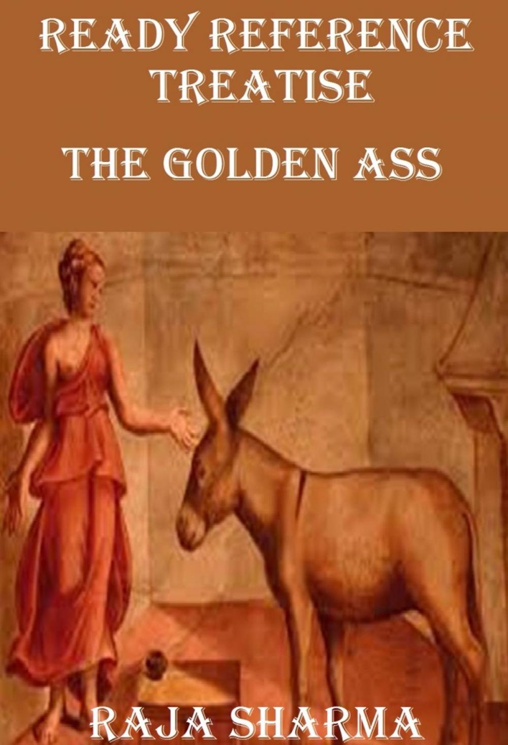 Big bigCover of Ready Reference Treatise: The Golden Ass